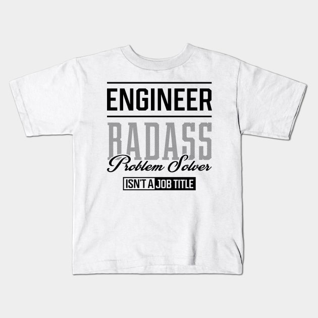 Engineer - Job Occupation Gift Cool Kids T-Shirt by Diogo Calheiros